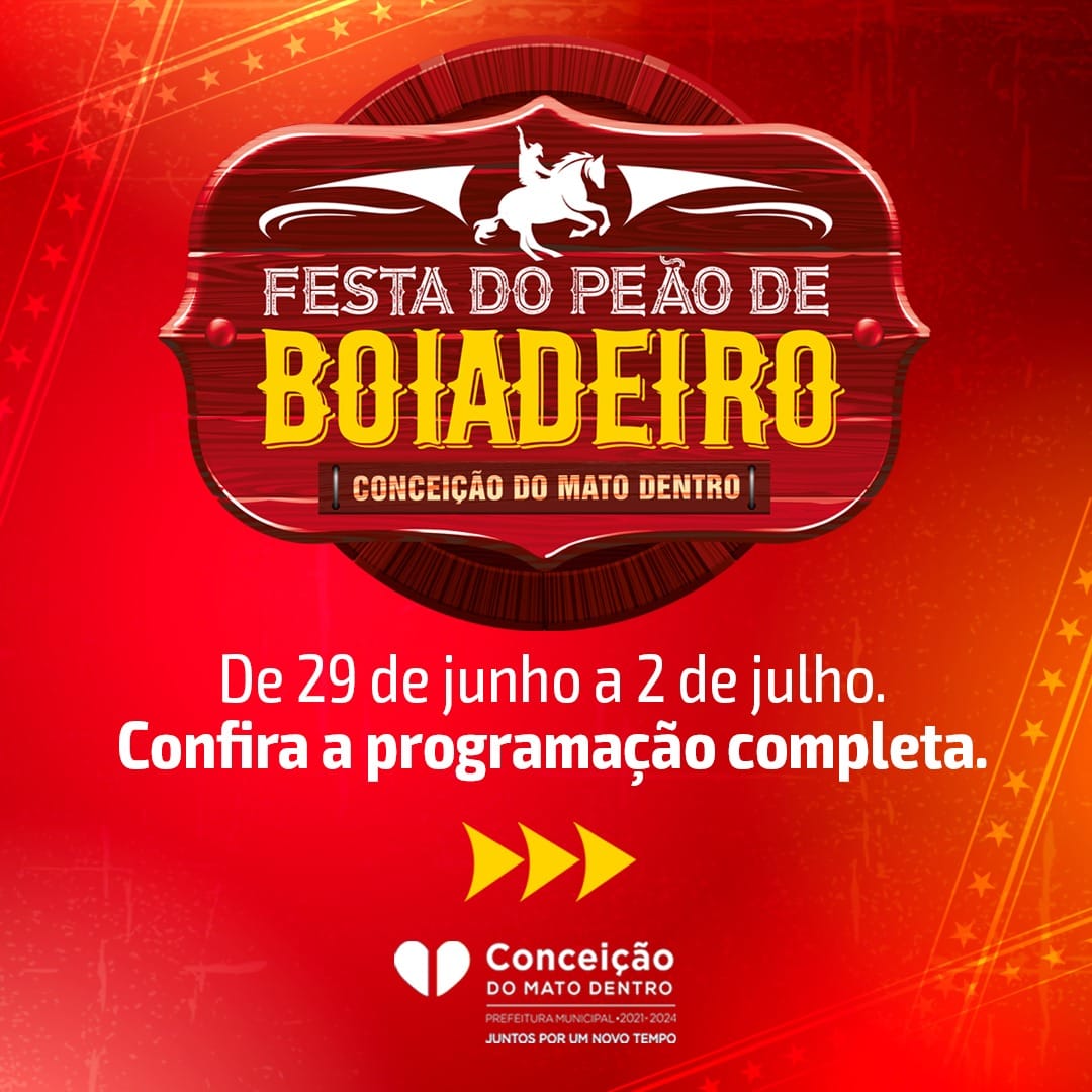 FESTA DO PEÃO DE BOIADEIRO- CONCEIÇÃO DO MATO DENTRO